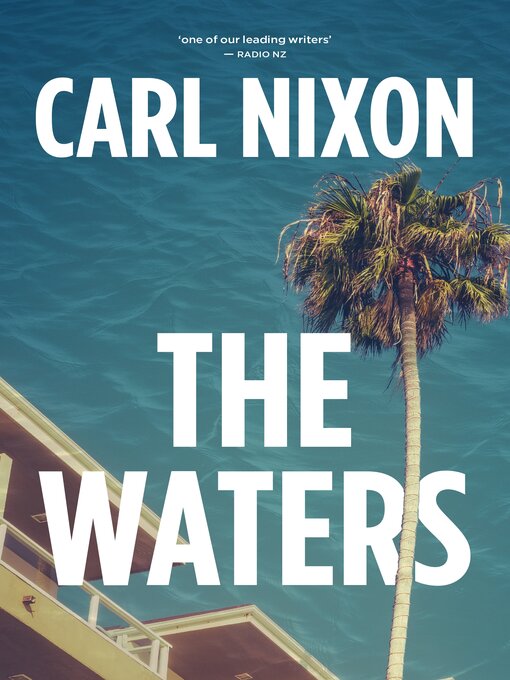 Title details for The Waters by Carl Nixon - Available